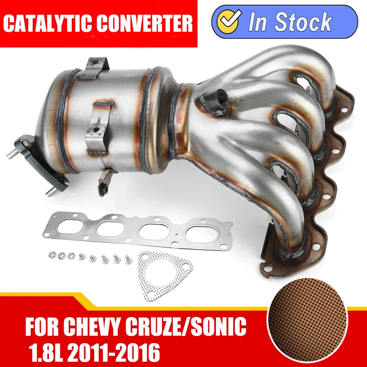Каталитический нейтрализатор выпускного коллектора для Chevy Cruze/Sonic 1.8L 2011 2012 2013 2014 2015 2016
Каталитический нейтрализатор выпускного коллектора для Chevy Cruze/Sonic 1.8L 2011 2012 2013 2014 2015 2016