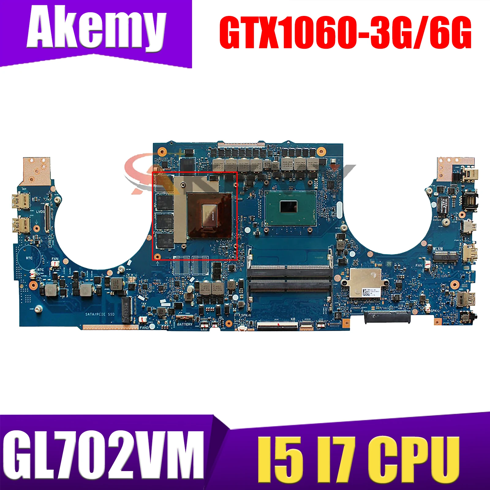 

GL702VM Laptop Motherboard for ASUS FX70V GL702VMK GL702VSK GL702VS GL702VML GL702 Mainboard I5 I7 CPU GTX1060-3G/6G