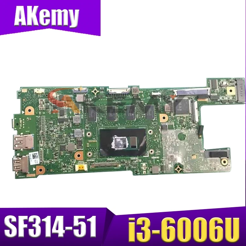 Akemy laptop Motherboard For ACER Aspire SF314-51 i3-6006U Mainboard CA4DB SR2UW With 8GB RAM
Akemy laptop Motherboard For ACER Aspire SF314-51 i3-6006U Mainboard CA4DB SR2UW With 8GB RAM