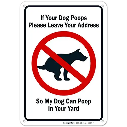Funny Dog Poop Message Sign, Rust Free Aluminum, Weather/Fade Resistant, Easy Mounting, Indoor/Outdoor
Funny Dog Poop Message Sign, Rust Free Aluminum, Weather/Fade Resistant, Easy Mounting, Indoor/Outdoor