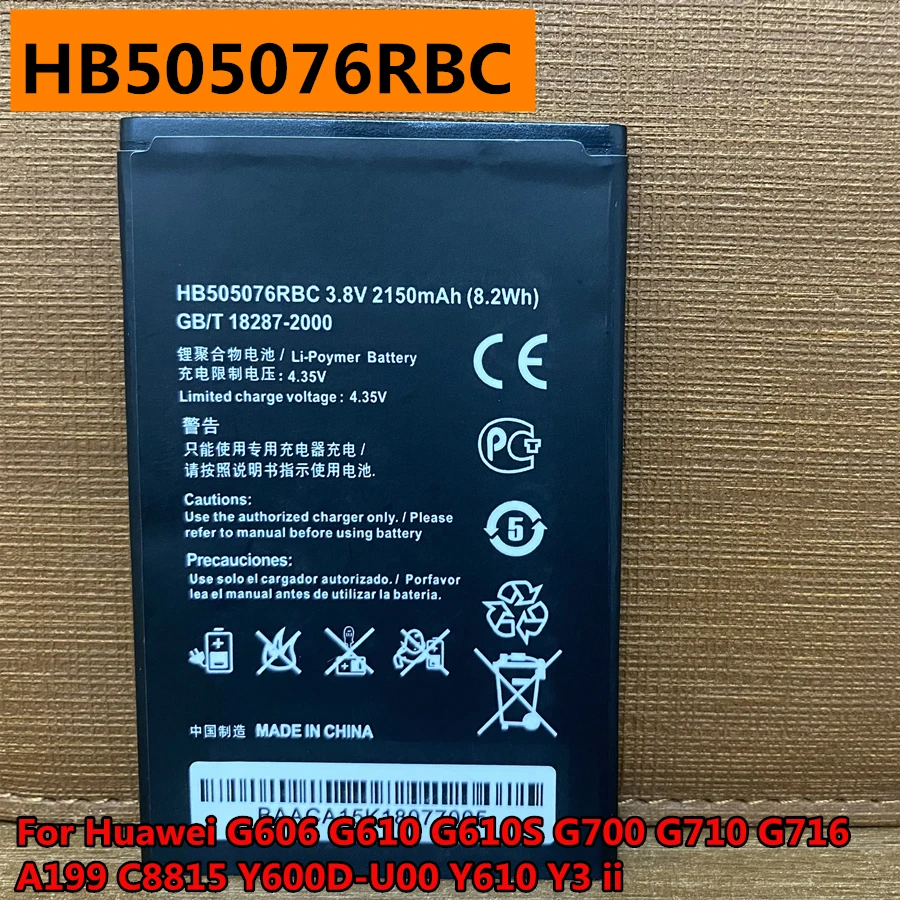 

Original 2150mAh HB505076RBC Phone Battery For Huawei G606 G610 G610S G700 G710 G716 A199 C8815 Y600D-U00 Y610 Y3 ii