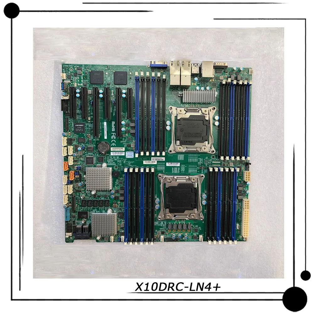 

X10DRC-LN4+ For Supermicro Server E.E.ATX Motherboard LGA 2011 Intel C612 Xeon E5-2600 v3/v4 Family DDR4 PCI-E 3.0 Fully Tested