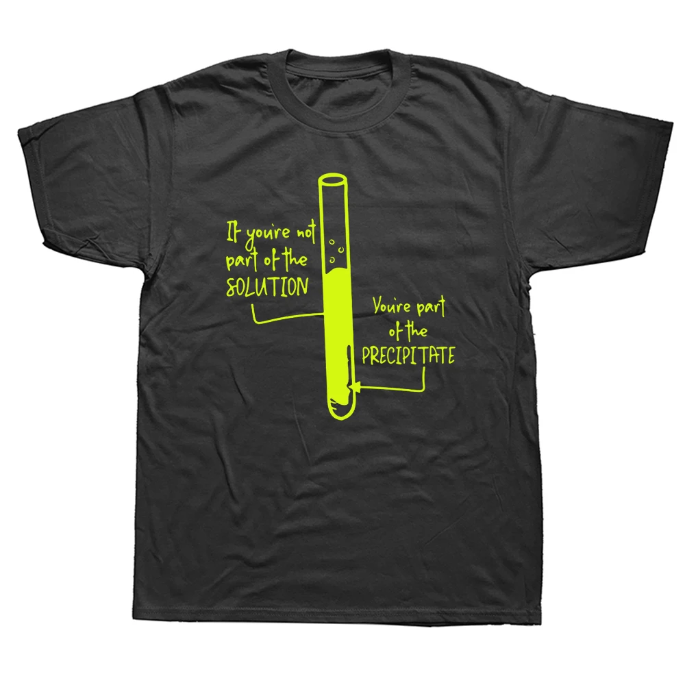 Funny Solution or Precipitate T Shirts Graphic Streetwear Short Sleeve Birthday Gifts Summer Style Chemist Chemistry T-shirt
Funny Solution or Precipitate T Shirts Graphic Streetwear Short Sleeve Birthday Gifts Summer Style Chemist Chemistry T-shirt