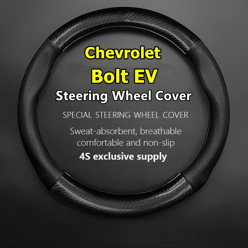 

For Chevrolet Bolt EV Steering Wheel Cover Genuine Leather Carbon Fiber No Smell Thin 2014 2015 2016