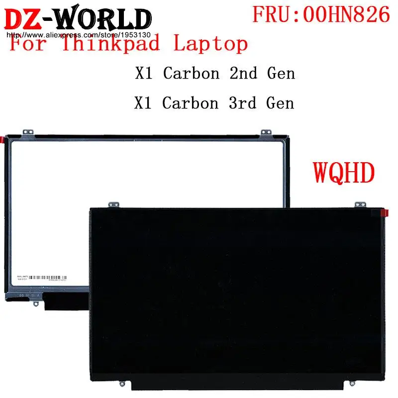 LP140QH1(SP)(B1) WQHD IPS 300nit Non-Touch LCD Screen Display For Lenovo Thinkpad X1 Carbon 2nd 3rd Gen Laptop 00HN826
LP140QH1(SP)(B1) WQHD IPS 300nit Non-Touch LCD Screen Display For Lenovo Thinkpad X1 Carbon 2nd 3rd Gen Laptop 00HN826