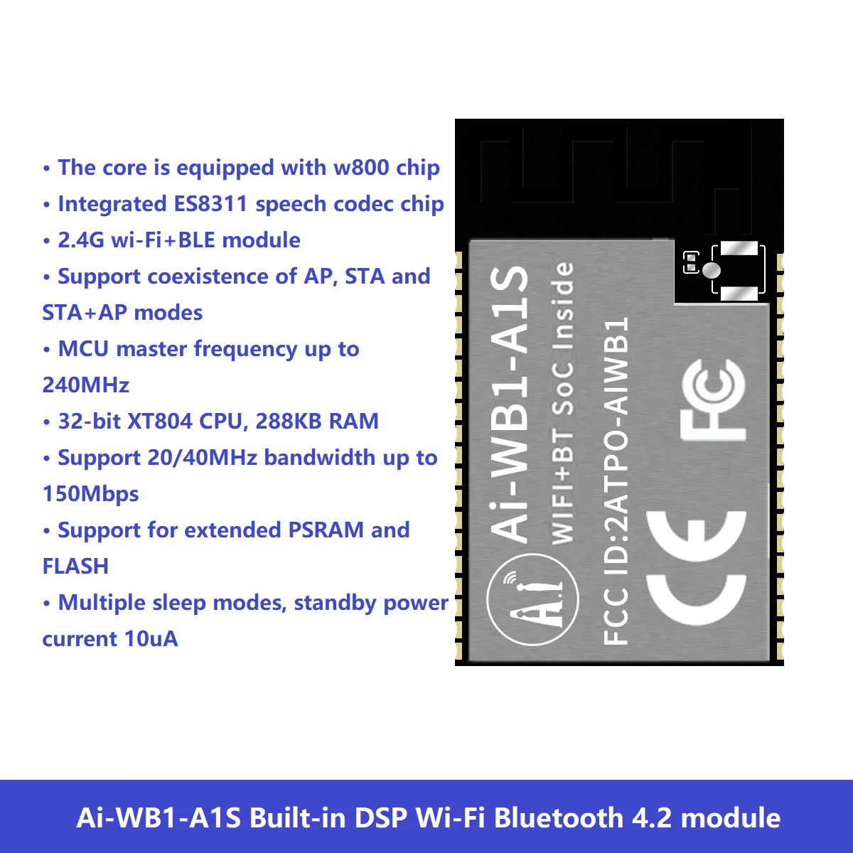 

Ai-WB1-A1S Wi-Fi Bluetooth 4.2 module Built-in DSP ES8311 audio chip offline voice