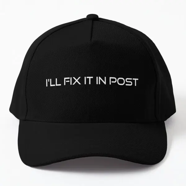 I Ll Fix It In Post Photography Lovers Baseball Cap Hat Women Casquette Printed Boys Sun Summer Snapback Fish Mens Outdoor
I Ll Fix It In Post Photography Lovers Baseball Cap Hat Women Casquette Printed Boys Sun Summer Snapback Fish Mens Outdoor