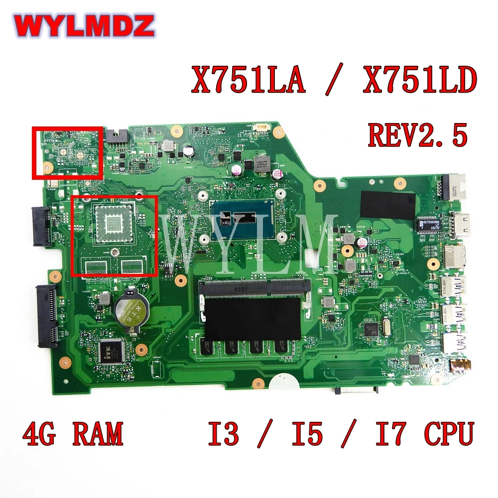 X751LA i3/i5/i7CPU 4G RAM Notebook Mainboard REV2.5 For ASUS X751L X751LAB R752L R752LD R752LN X751LD X751LJ Laptop Motherboard
X751LA i3/i5/i7CPU 4G RAM Notebook Mainboard REV2.5 For ASUS X751L X751LAB R752L R752LD R752LN X751LD X751LJ Laptop Motherboard