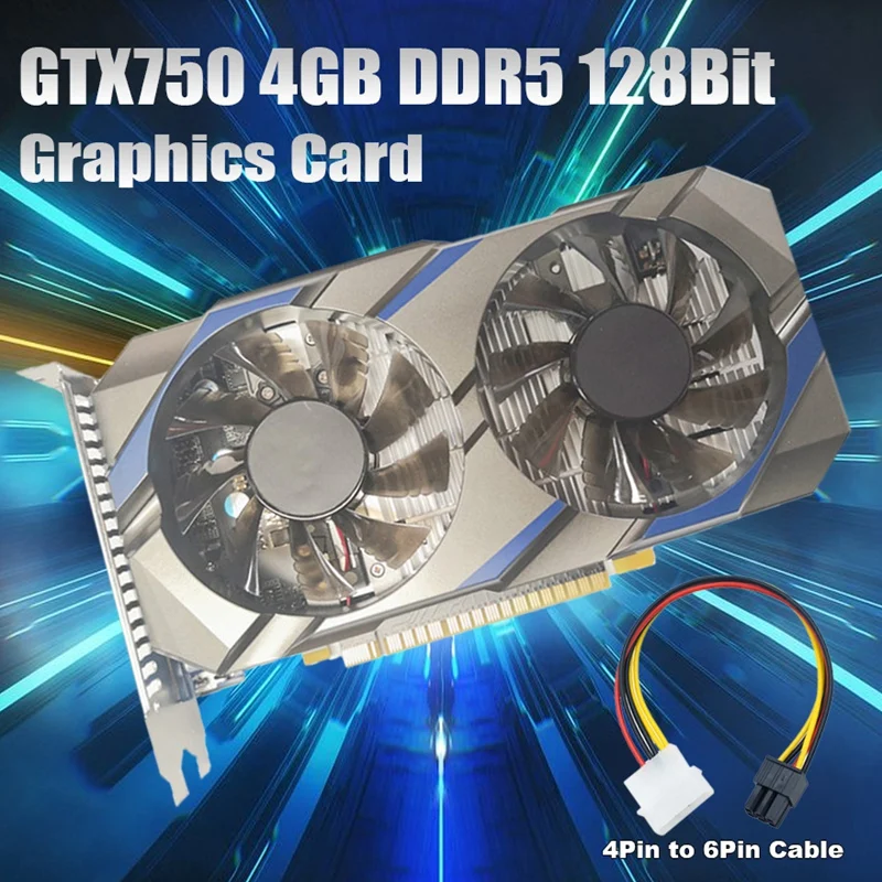 

1Set GTX750 28Nm PCI E 3.0 HD VGA DVI Dual Fan Video Card 4GB DDR5 128Bit Graphics Card+4Pin To 6Pin Cable