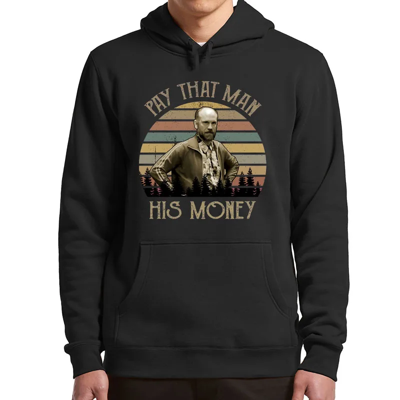 Pay That Man His Money Hoodies Teddy Kgb Sayings Funny TV Show Memes Vintage Men Clothing Casual Soft Hooded Sweatshirt
Pay That Man His Money Hoodies Teddy Kgb Sayings Funny TV Show Memes Vintage Men Clothing Casual Soft Hooded Sweatshirt