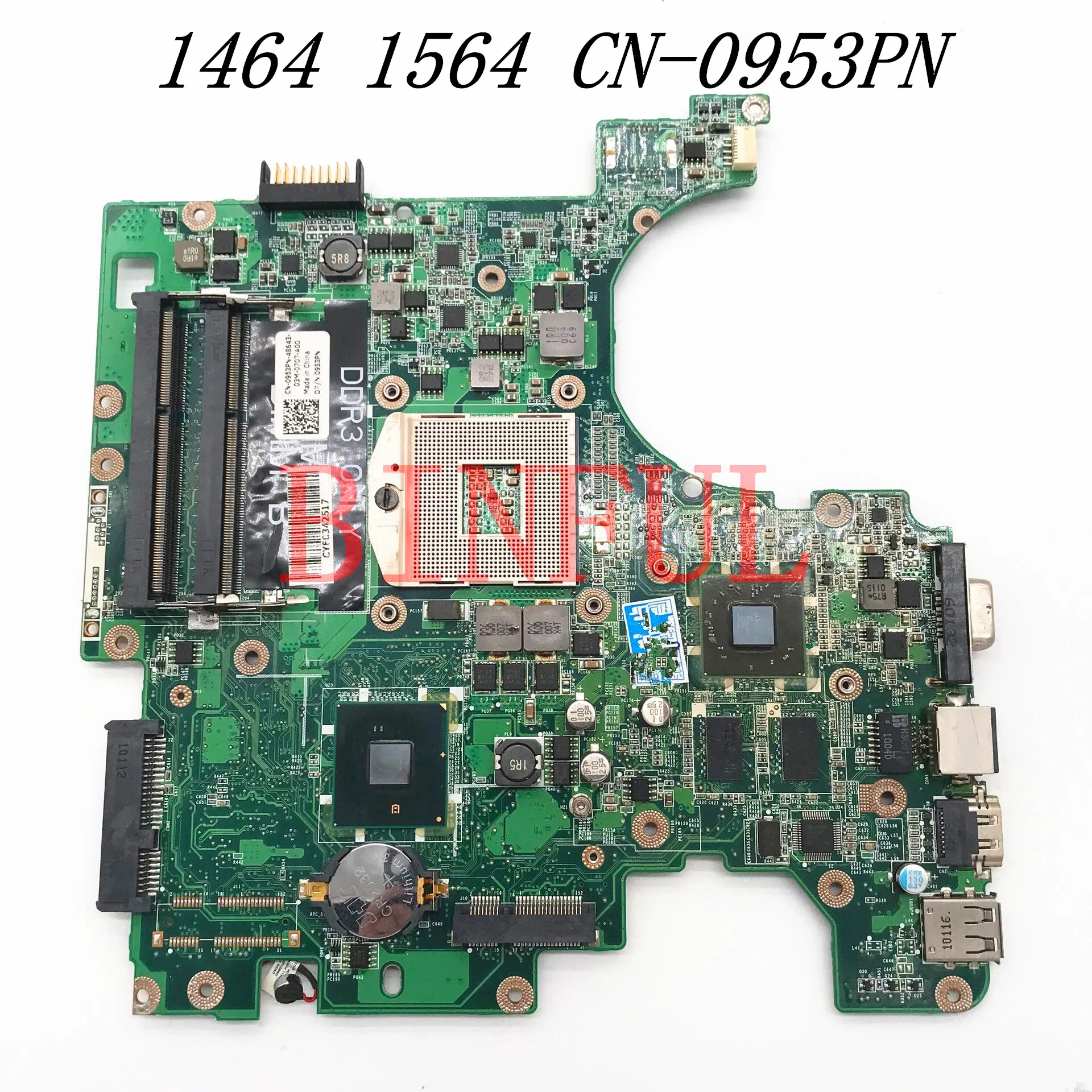 CN-0953PN 0953PN 953PN High Quality Mainboard For DELL 1464 Laptop Motherboard DA0UM3MB8E0 W/HD4300 512MB GPU HM55 100%Tested OK
CN-0953PN 0953PN 953PN High Quality Mainboard For DELL 1464 Laptop Motherboard DA0UM3MB8E0 W/HD4300 512MB GPU HM55 100%Tested OK