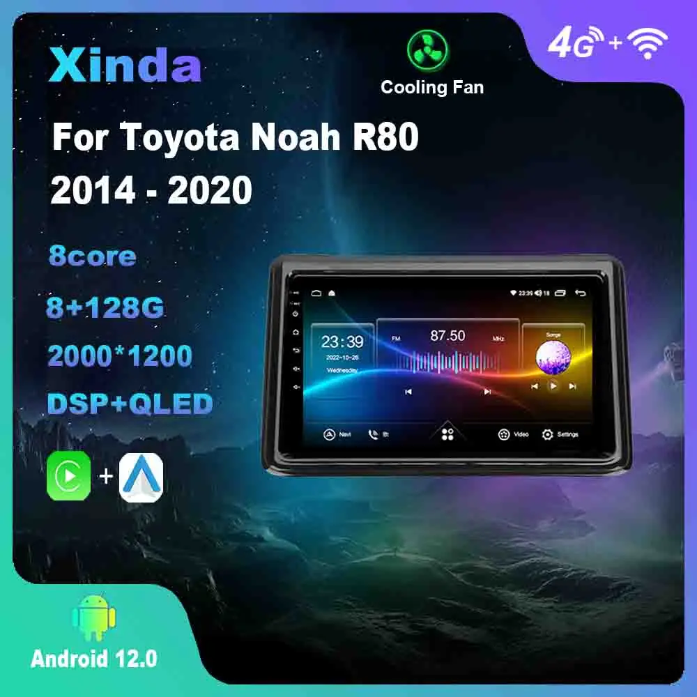 Android 12.0 For Toyota Noah R80 2014 - 2020 Multimedia Player Auto Radio GPS Carplay Bluetooth 4G WiFi DSP 
Android 12.0 For Toyota Noah R80 2014 - 2020 Multimedia Player Auto Radio GPS Carplay Bluetooth 4G WiFi DSP