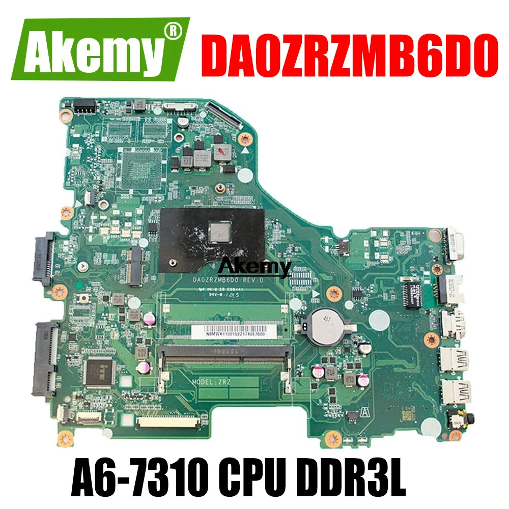 "NBMWK11002 DA0ZRZMB6D0 MAIN BOARD For Acer aspire E5-522G laptop motherboard A6-7310 CPU DDR3L
"NBMWK11002 DA0ZRZMB6D0 MAIN BOARD For Acer aspire E5-522G laptop motherboard A6-7310 CPU DDR3L