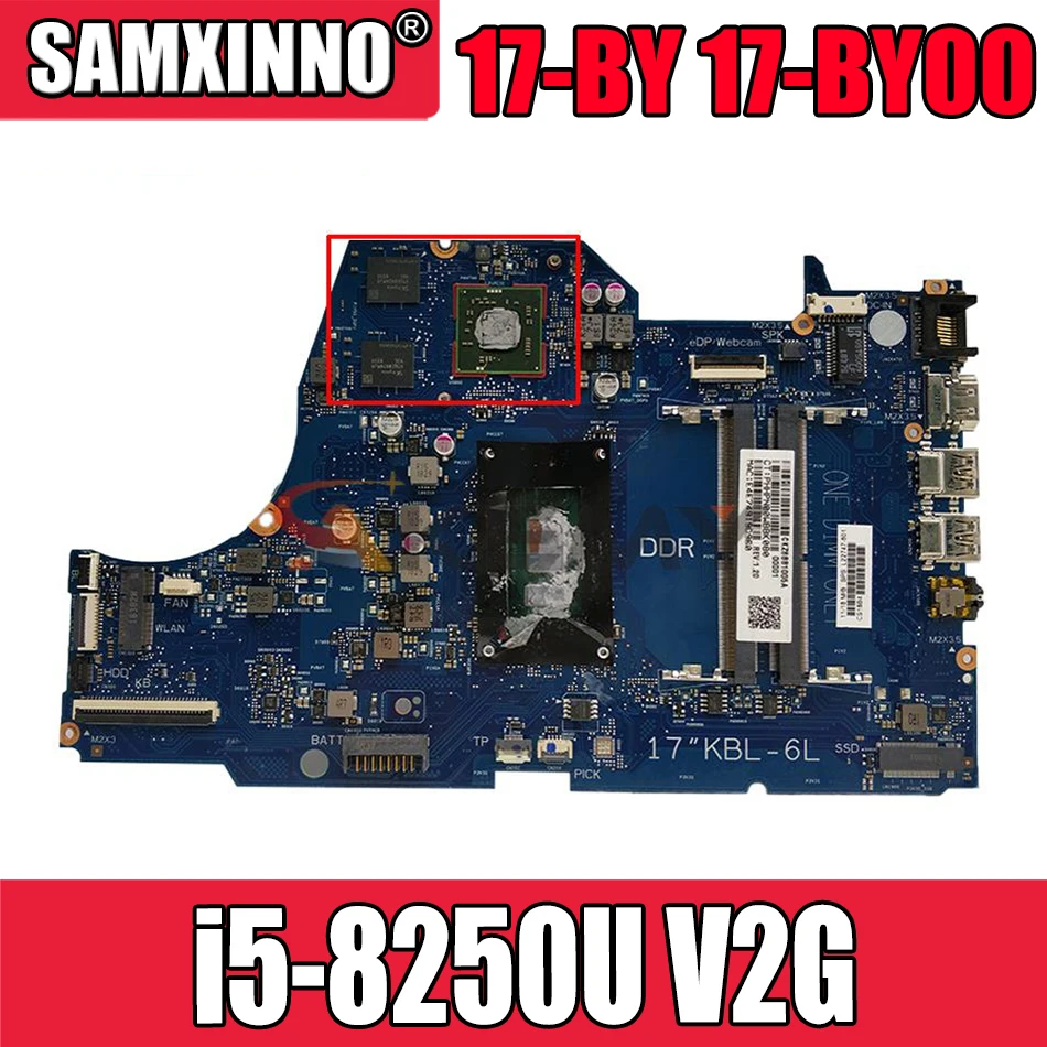 

for HP laptop 17-BY 17-BY00 17G-CR 17Q-CS motherboard L22747-601 with SR3LA i5-8250U V2G 6050A3022701-MB-A01 notebook mainboard