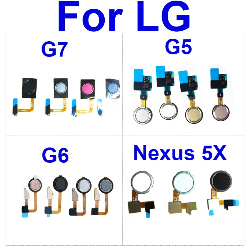 

Home Button Fingerprint Flex Ribbon For LG G7 G5 G6 LGM-G600K H870 US997 VS998 Nexus 5X Finger Touch Home Key Flex Cable Parts