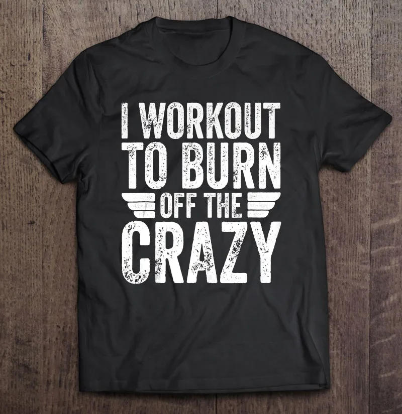 Футболка I Workout To Burn Off The Crazy, забавная персональная тренировочная футболка, женские футболки оверсайз, мужская рубашка, гранж-блузка
Футболка I Workout To Burn Off The Crazy, забавная персональная тренировочная футболка, женские футболки оверсайз, мужская рубашка, гранж-блузка
