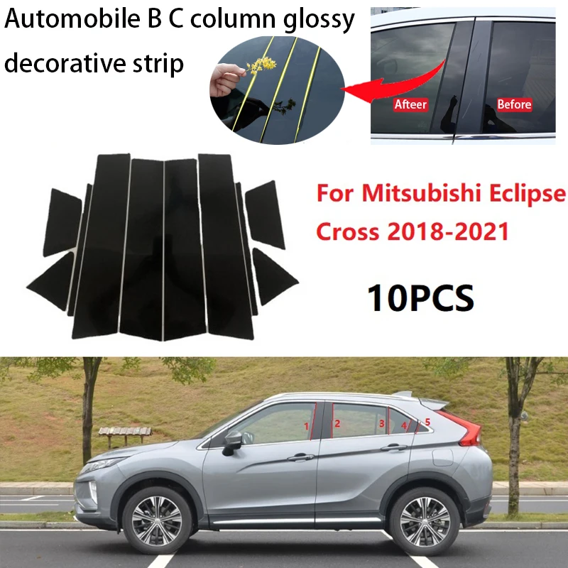 10PCS Polished Pillar Posts Fit For Mitsubishi Eclipse Cross 2018-2021 Window Trim Cover BC Column Sticker
10PCS Polished Pillar Posts Fit For Mitsubishi Eclipse Cross 2018-2021 Window Trim Cover BC Column Sticker