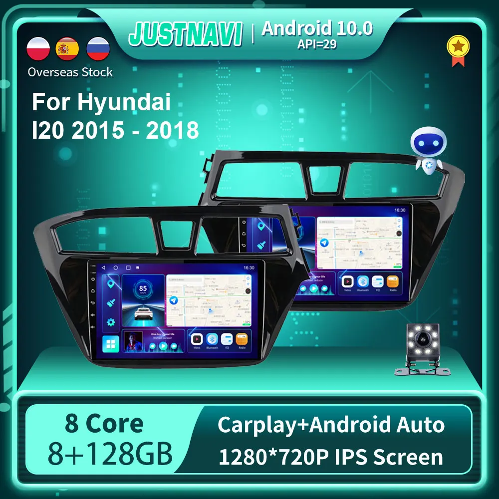 JUSTNAVI QT10 Android 10.0 For Hyundai I20 2015 - 2018 Car DVD GPS Navigation Auto Radio Stereo Multimedia Player Head Unit DVD
JUSTNAVI QT10 Android 10.0 For Hyundai I20 2015 - 2018 Car DVD GPS Navigation Auto Radio Stereo Multimedia Player Head Unit DVD