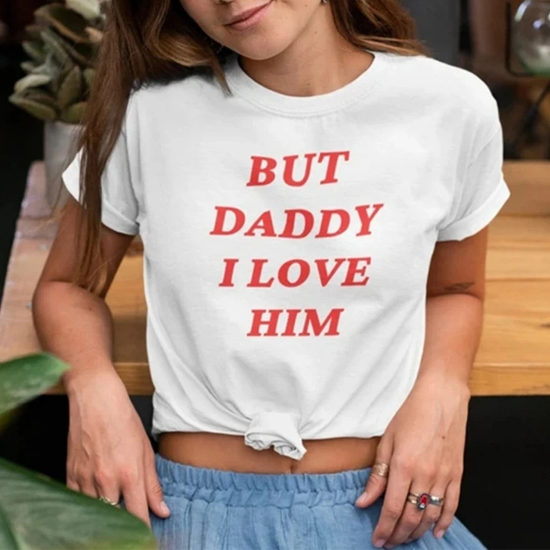 Женские летние блузки с коротким рукавом, футболка с надписью But Dad Me Love He
Женские летние блузки с коротким рукавом, футболка с надписью But Dad Me Love He