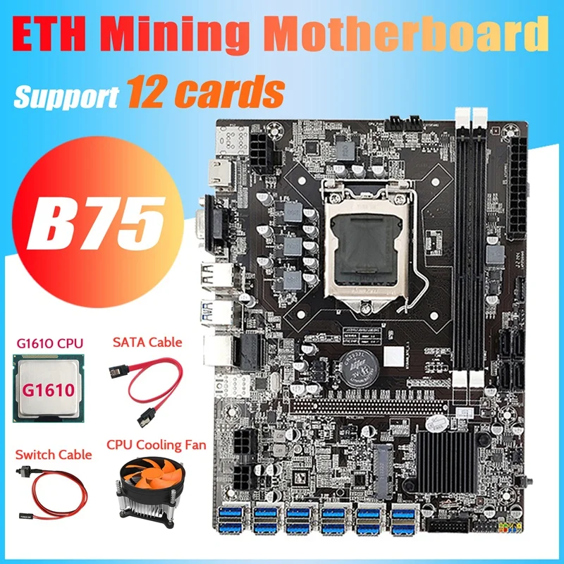 

B75 ETH Mining Motherboard 12 PCIE To USB+G1610 CPU+Cooling Fan+Switch Cable+SATA Cable DDR3 MSATA LGA1155 Motherboard