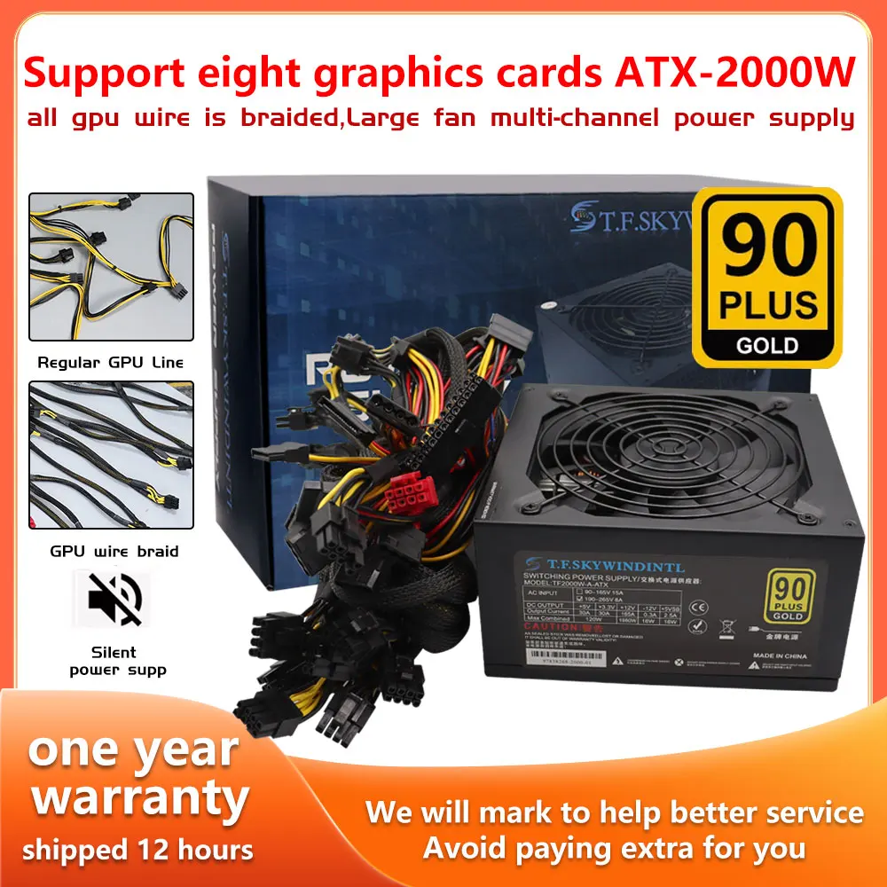 Mining power supply 2000W 180-264V 8GPU with automatic thermal control fan bold graphics card cable with mesh PSU mining machine
Mining power supply 2000W 180-264V 8GPU with automatic thermal control fan bold graphics card cable with mesh PSU mining machine
