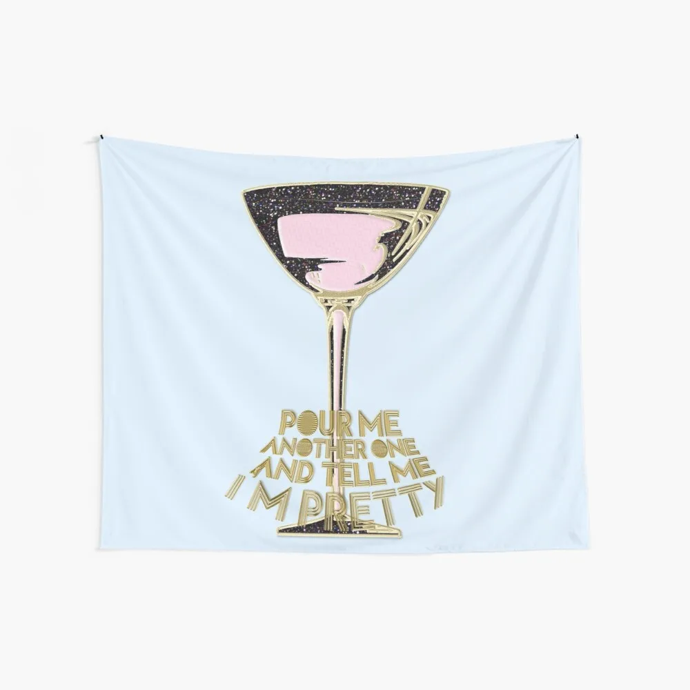 Pour Me Another One And Tell Me I'M Pretty Fabric Dorm Essentials Weird Cheap Tapestries
Pour Me Another One And Tell Me I'M Pretty Fabric Dorm Essentials Weird Cheap Tapestries