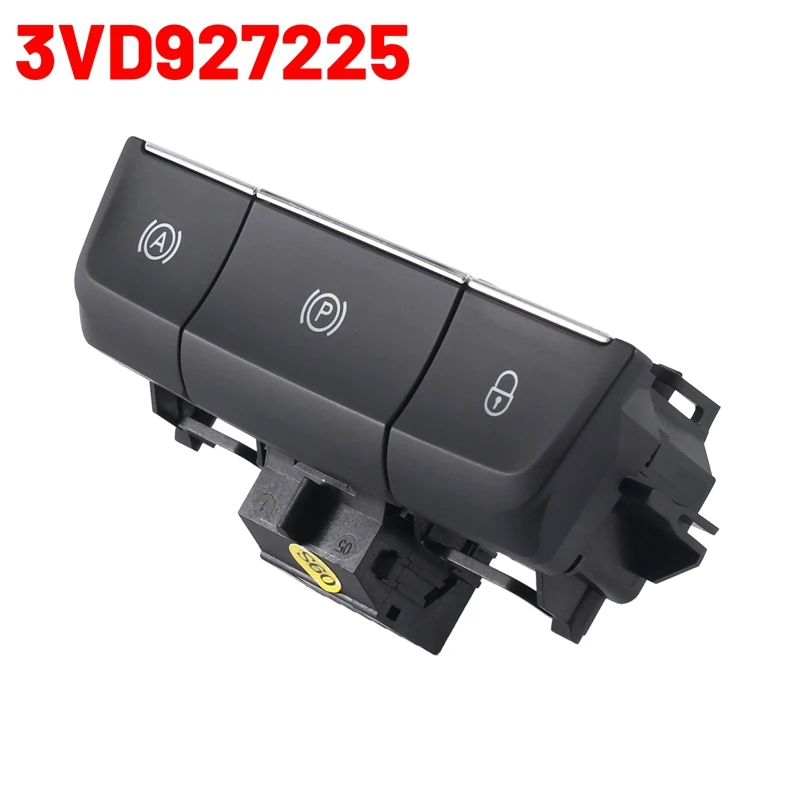 Auto Electronic Parking Brake Switch Replacement Parts Accessories For Skoda Superb 2014-2024 3VD927225 
Auto Electronic Parking Brake Switch Replacement Parts Accessories For Skoda Superb 2014-2024 3VD927225