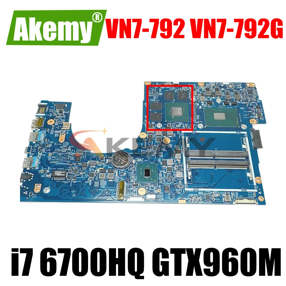 14307-1M 448.06A12.001M For ACER VN7-792 VN7-792G Laptop Motherboard CPU i7 6700HQ GTX960M 2G DDR4 100% Test Work
14307-1M 448.06A12.001M For ACER VN7-792 VN7-792G Laptop Motherboard CPU i7 6700HQ GTX960M 2G DDR4 100% Test Work
