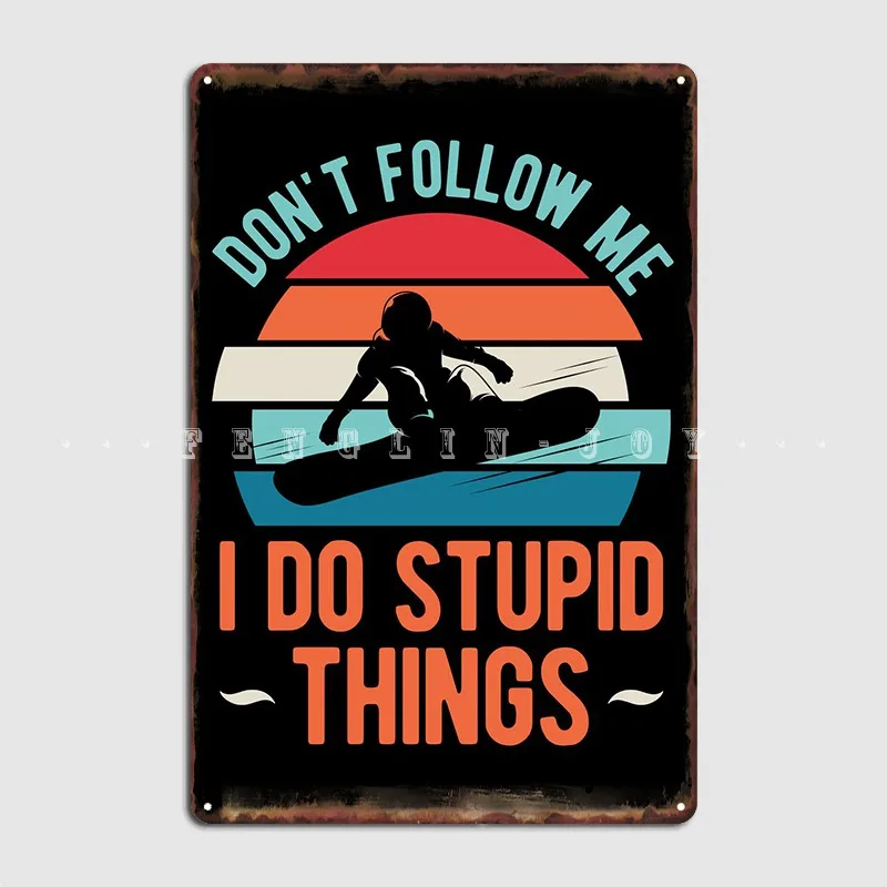 Snowboard Snowboarding Metal Sign Cinema Living Room Wall Decor Home Funny Tin Sign Posters
Snowboard Snowboarding Metal Sign Cinema Living Room Wall Decor Home Funny Tin Sign Posters