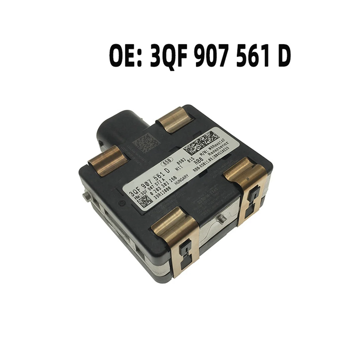 3QF907561D Car Cruise Control Distance Sensor for Volkswagen Arteon Golf Jetta 3QF907561N 
3QF907561D Car Cruise Control Distance Sensor for Volkswagen Arteon Golf Jetta 3QF907561N
