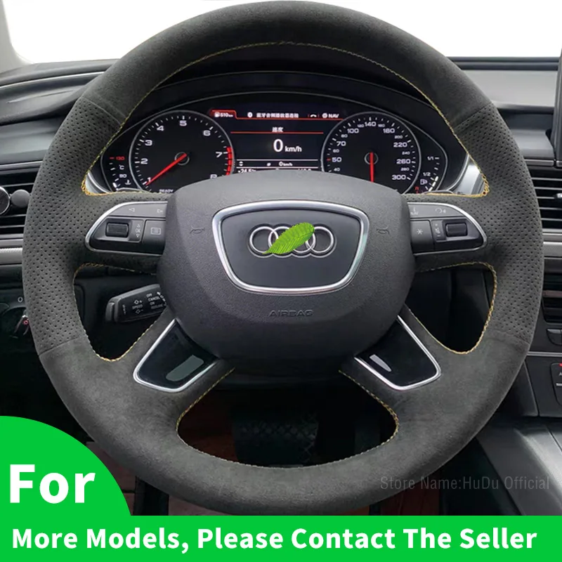 Alcantara Suede Customized Car Steering Wheel Cover for Audi A3 A4 2013-2018 A6 2005-2018 Q3 2012-2018 Q5 Q7 2013-2018 interior
Alcantara Suede Customized Car Steering Wheel Cover for Audi A3 A4 2013-2018 A6 2005-2018 Q3 2012-2018 Q5 Q7 2013-2018 interior