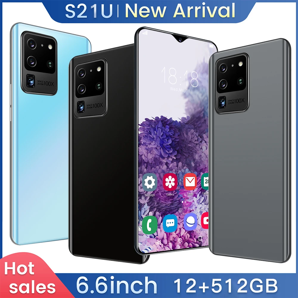 Smart Cell Mobile Phone S21U 4G/5G 6.6 Inch 12GB 512GB 10 Core 6800mAh Unlock Global Version Android 24MP+48MP Celulares
Smart Cell Mobile Phone S21U 4G/5G 6.6 Inch 12GB 512GB 10 Core 6800mAh Unlock Global Version Android 24MP+48MP Celulares