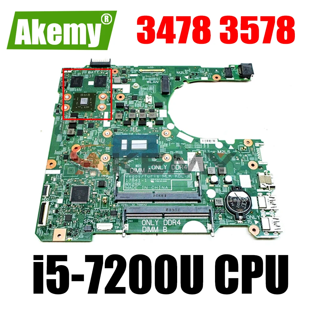 Материнская плата для ноутбука DELL 3478 3578 SR342 i5-7200U CPU с CN-0YJRTW 0YJRTW 17841-1 100% хорошо работает
Материнская плата для ноутбука DELL 3478 3578 SR342 i5-7200U CPU с CN-0YJRTW 0YJRTW 17841-1 100% хорошо работает