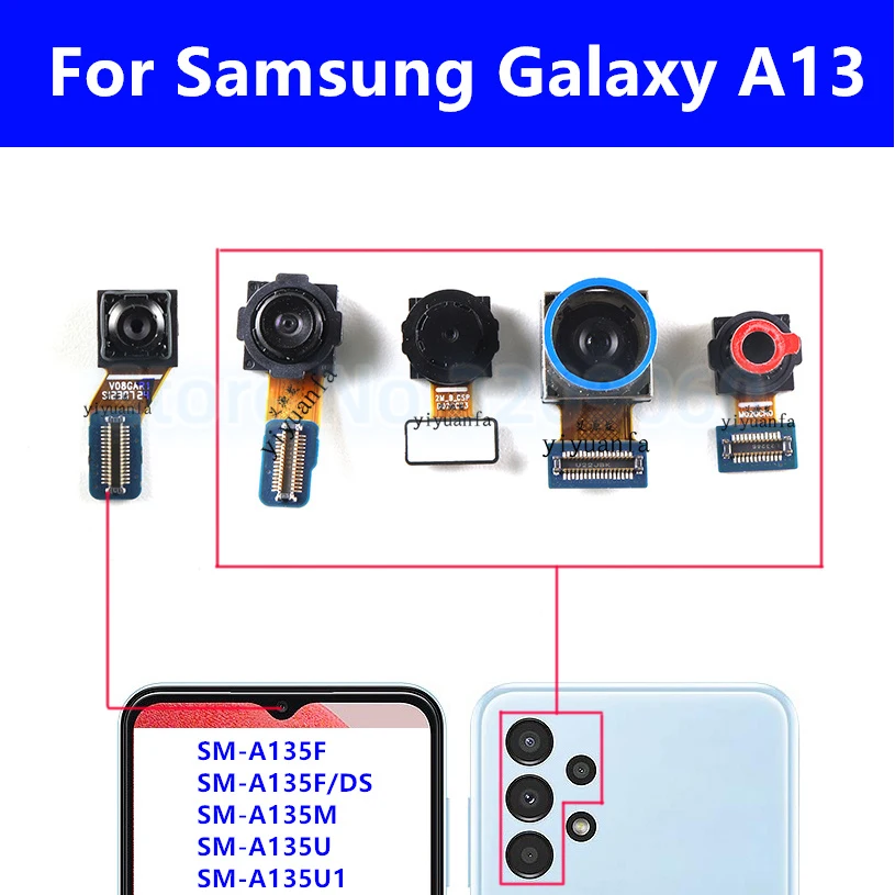 Original Front Rear Back Camera For Samsung Galaxy A13 4G SM-A135 Wide Depth Macro Main Facing Camera Module Flex Replacement
Original Front Rear Back Camera For Samsung Galaxy A13 4G SM-A135 Wide Depth Macro Main Facing Camera Module Flex Replacement