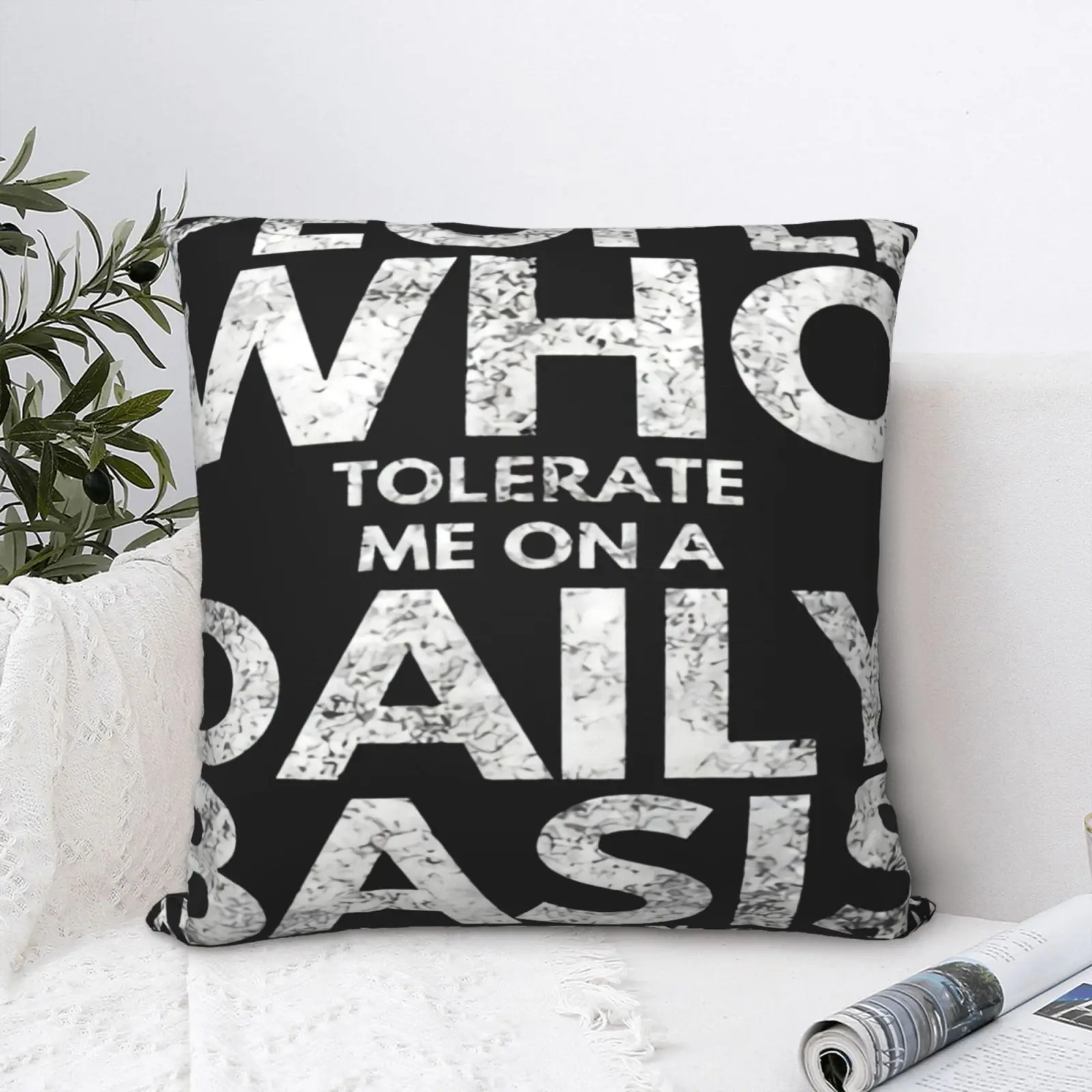 People Who Tolerate Me On A Pillow Case Decorative Pillow Ornamental Pillows For Living Room Anime Pillows Vintage Sofa Kawaii
People Who Tolerate Me On A Pillow Case Decorative Pillow Ornamental Pillows For Living Room Anime Pillows Vintage Sofa Kawaii