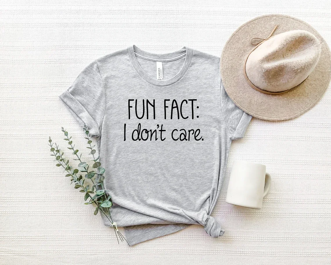 

Sugarbaby Fun Fact I Don't Care Funny Graphic T-shirt Sarcastic Shirt Funny Mom t shirt Leave Me Alone tshirts Drop Shipping