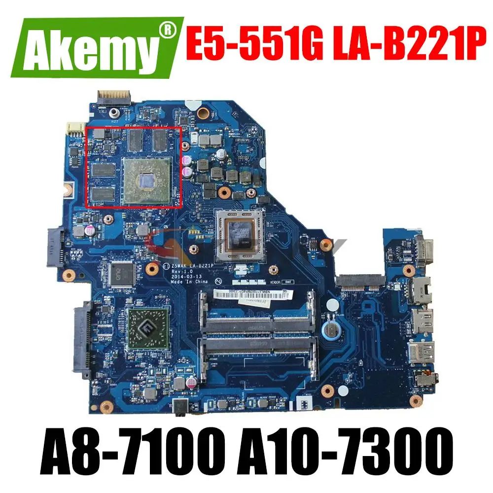 For acer E5-551G e5-551 LA-B221P motherboard mainboard E5-551G LA-B221P motherboard with R7 M265 2GB GPU A8-7100 A10-7300 CPU
For acer E5-551G e5-551 LA-B221P motherboard mainboard E5-551G LA-B221P motherboard with R7 M265 2GB GPU A8-7100 A10-7300 CPU