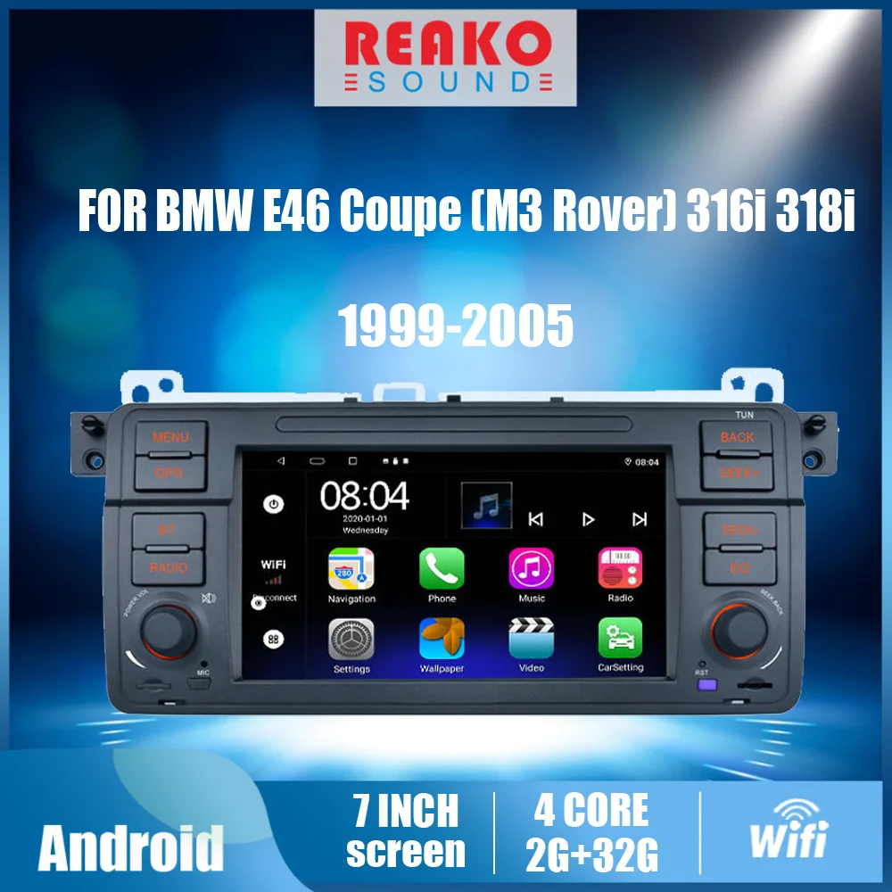 REAKOSOUND For BMW E46 M3 Rover 318/320/325/330/335 2 DIN 7 INCH Android Car Radio Multimedia Video Player Navigation GPS WIFI
REAKOSOUND For BMW E46 M3 Rover 318/320/325/330/335 2 DIN 7 INCH Android Car Radio Multimedia Video Player Navigation GPS WIFI