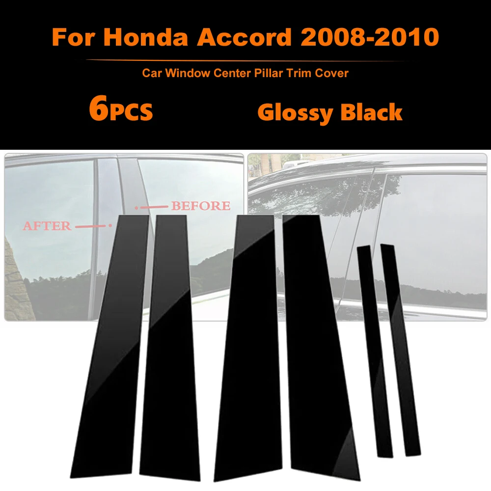 6Pcs Glossy Black PC Plastic Pillar Posts BC Pillar Cover Set Door Window Trim Cover For Honda Accord 2008-2010 Car Stickers
6Pcs Glossy Black PC Plastic Pillar Posts BC Pillar Cover Set Door Window Trim Cover For Honda Accord 2008-2010 Car Stickers