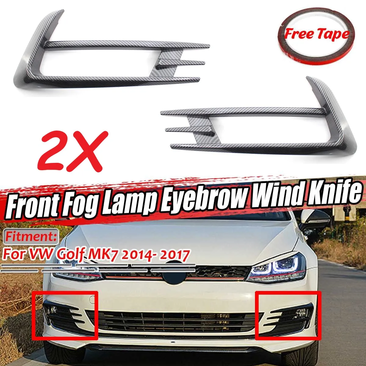 1 Pair Glossy Black / Carbon Fiber Look Car Front Fog Light Lamp Eyebrow Eye Lid Wind Knife Cover For VW For Golf MK7 2014-2017
1 Pair Glossy Black / Carbon Fiber Look Car Front Fog Light Lamp Eyebrow Eye Lid Wind Knife Cover For VW For Golf MK7 2014-2017