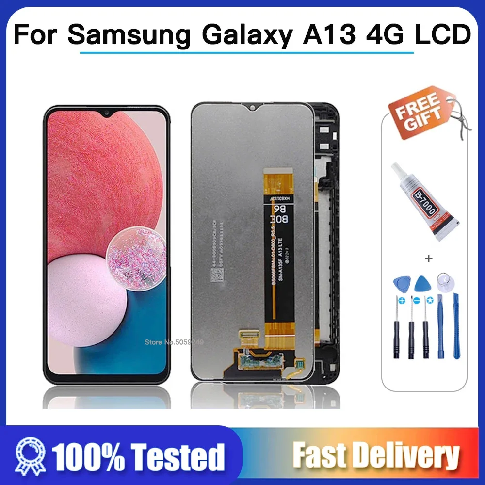 

6.5" Original For Samsung Galaxy A13 4G LCD Display Touch Screen Digitizer For Samsung A13 LTE A135F A135B A135U SM-A135U1 LCD