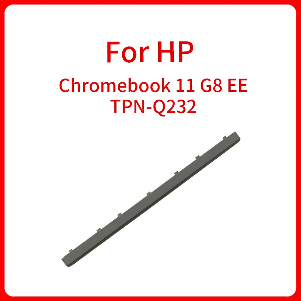 Новинка, Оригинальный чехол для ноутбука HP Chromebook 11 G8 EE TPN-Q232, петля для ЖК-экрана
Новинка, Оригинальный чехол для ноутбука HP Chromebook 11 G8 EE TPN-Q232, петля для ЖК-экрана