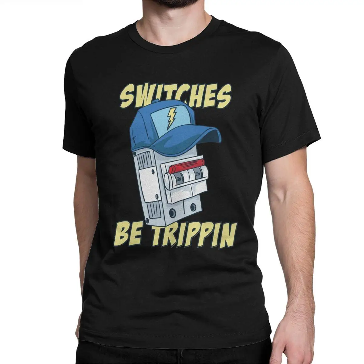 

Men's T-Shirt Electrician Switches Be Trippin Cotton Tee Shirt Electrical Engineer T Shirts O Neck Clothing Original