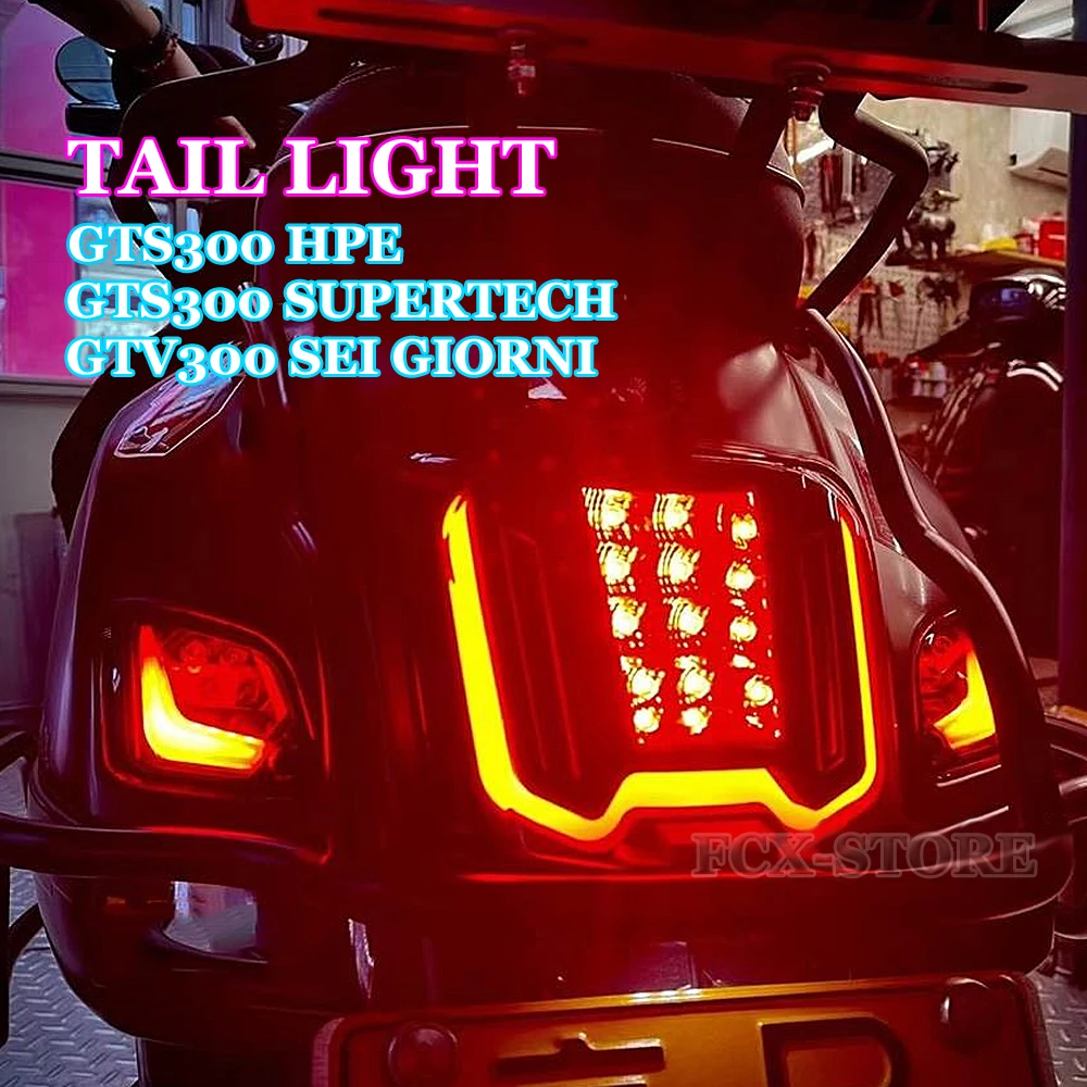 Motorcycle Back Tail Lights For Vespa GTS300 HPE GTS300 Supertech Taillight GTV300 Sei Giorni GTV 300 GTS 300 Tail Lamp Kit
Motorcycle Back Tail Lights For Vespa GTS300 HPE GTS300 Supertech Taillight GTV300 Sei Giorni GTV 300 GTS 300 Tail Lamp Kit