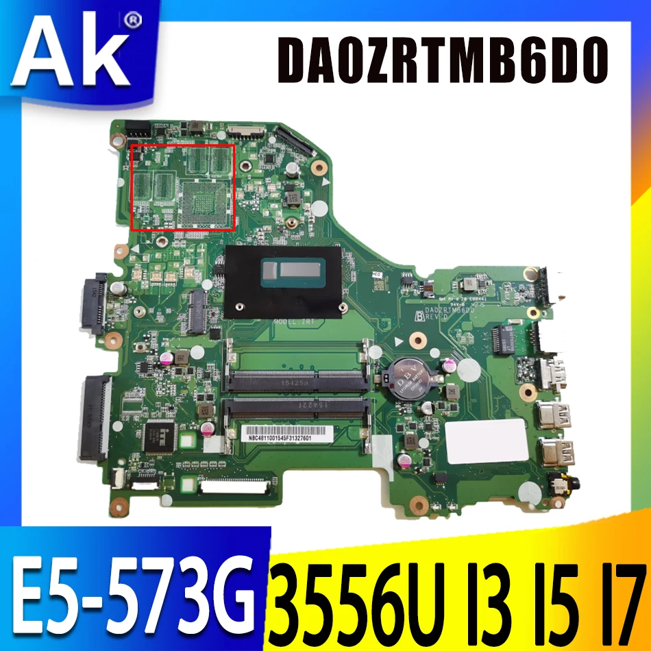 E5-573G DA0ZRTMB6D0 материнская плата 3556U I3 I5 I7 4-го поколения или 5-го поколения для ACER Aspire E5-573 E5-573G материнская плата для ноутбука
E5-573G DA0ZRTMB6D0 материнская плата 3556U I3 I5 I7 4-го поколения или 5-го поколения для ACER Aspire E5-573 E5-573G материнская плата для ноутбука