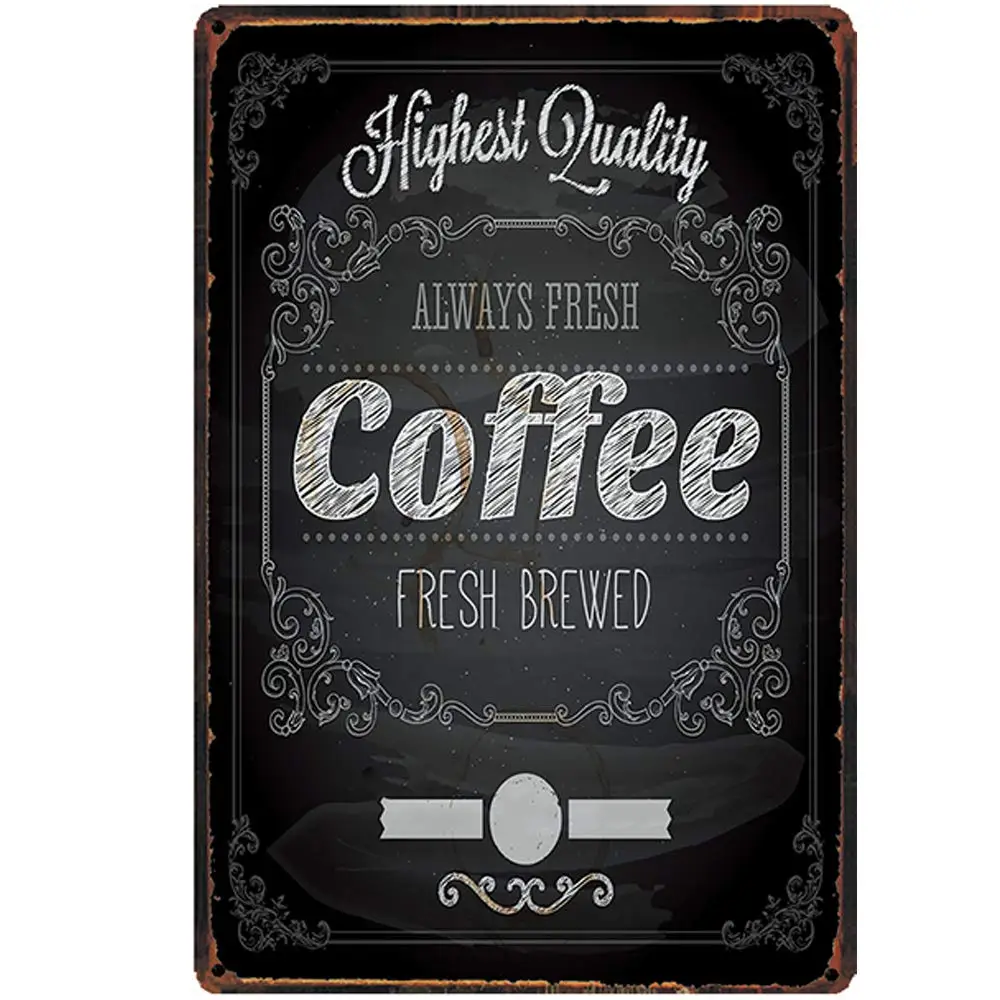 Vintage Design Highest Quality Fresh Brewed Coffee Tin Metal Signs Wall Art | Thick Tinplate Print Poster Wall Decoration for C
Vintage Design Highest Quality Fresh Brewed Coffee Tin Metal Signs Wall Art | Thick Tinplate Print Poster Wall Decoration for C