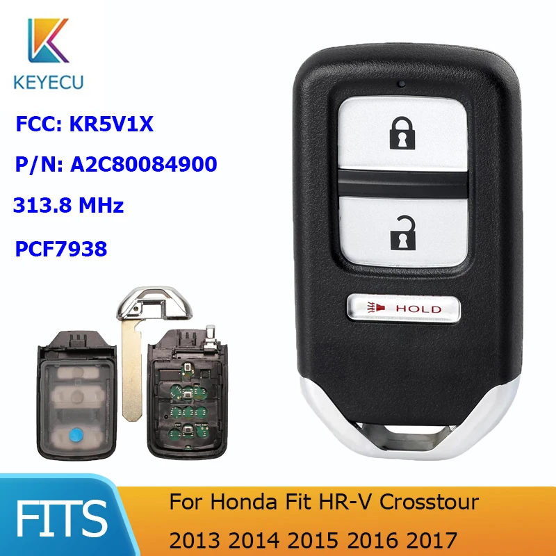 

KEYECU for Honda Fit HR-V Crosstour 2013 2014 2015 2016 2017 KR5V1X A2C80084900 3 Buttons 313.8Mhz 47 Chip Smart Remote Car Key