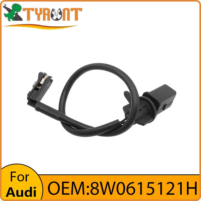 TYRNT Left Right Wheel Brake Pad Wear Sensor 8W0615121E 8W0615121H For VW Audi A4 A5 A6 A7 Q5 S5 Sensing Line Car Accessories
TYRNT Left Right Wheel Brake Pad Wear Sensor 8W0615121E 8W0615121H For VW Audi A4 A5 A6 A7 Q5 S5 Sensing Line Car Accessories