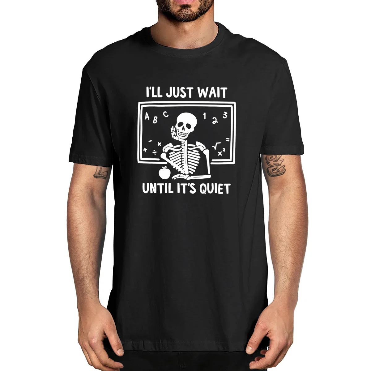 I'll Just Wait Until It's Quiet Skeleton Teacher 100% Cotton Summer Men's Novelty Oversized T-Shirt Women Casual Streetwear Tee
I'll Just Wait Until It's Quiet Skeleton Teacher 100% Cotton Summer Men's Novelty Oversized T-Shirt Women Casual Streetwear Tee