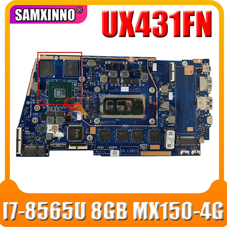 UX431FA/FN Motherboard For ASUS ZenBook UX431FAC UX431FN UX431F X431FA Laptop Motherboard I7-8565U 8GB MX150-4G 100% Test
UX431FA/FN Motherboard For ASUS ZenBook UX431FAC UX431FN UX431F X431FA Laptop Motherboard I7-8565U 8GB MX150-4G 100% Test
